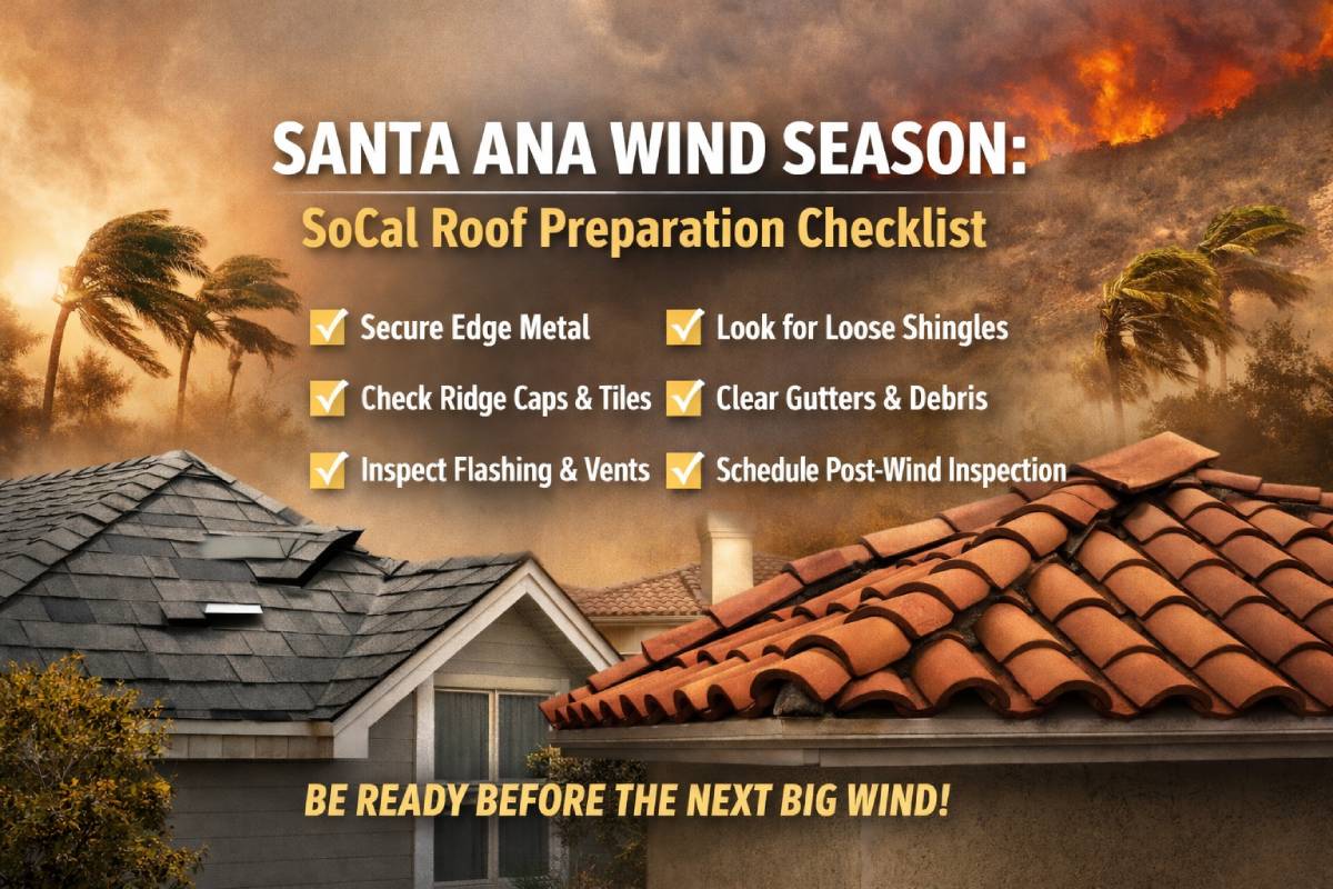 Santa Ana Wind Season Roof Prep